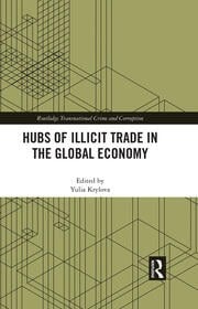 A green and white book jacket spells out Hubs of Illicit Trade in the Global Economy.